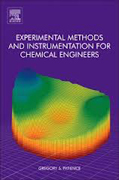 Experimental Methods and Instrumentation for Chemical Engineers