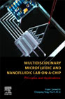 Multidisciplinary Microfluidic and Nanofluidic Lab-on-a-Chip: Principles and Applications