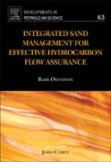 Integrated Sand Management For Effective Hydrocarbon Flow Assurance