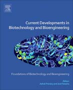 Current Developments in Biotechnology and Bioengineering: Foundations of Biotechnology and Bioengineering