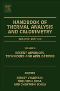 Handbook of Thermal Analysis and Calorimetry: Recent Advances, Techniques and Applications