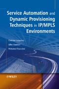 Service automation and dynamic provisioning techniques in IP/MPLS environments