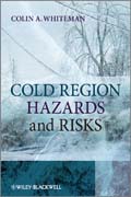 Cold region hazards and risks