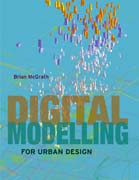 Digital modelling for urban design