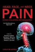 Head, face, and neck pain science, evaluation, and management: an interdisciplinary approach