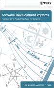 Software development rhythms: harmonizing agile practices for synergy