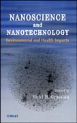 Nanoscience and nanotechnology: environmental and health impacts