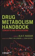 Drug metabolism handbook: concepts and applications