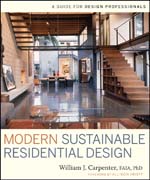 Modern sustainable residential design: a guide for design professionals