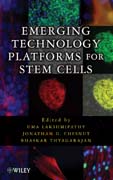 Emerging technology platforms for stem cells