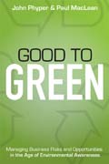 Good to green: managing business risks and opportunities in the age of environmental awareness