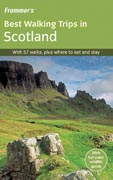 Frommer's best walking trips in Scotland