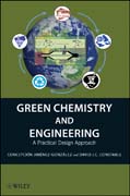 Green chemistry and engineering: a practical design approach