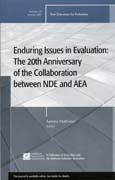 Enduring issues in evaluation: the 20th anniversary of the collaboration between NDE and AEA