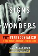 Signs and wonders: why pentecostalism is the world's fastest growing faith