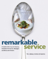 Remarkable service: a guide to winning and keeping customers for servers, managers, and restaurant owners