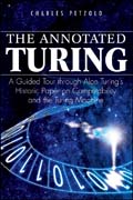 The annotated turing: a guided tour through alan turing's historic paper on computability and the turing machine