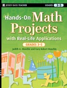 Hands-on math projects with real-life applications, grades 3-5