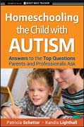 Homeschooling the child with autism: answers to the top questions parents and professionals ask