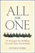 All for one: 10 strategies for building trusted client partnerships