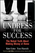 Undress for success: the naked truth about making money at home