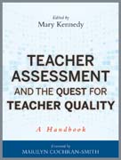 Teacher assessment and the quest for teacher quality: a handbook