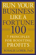 Run your business like a fortune 100: 7 principles for boosting PROFITS