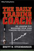 The daily trading coach: 101 lessons for becoming your own trading psychologist