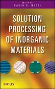 Solution processing of inorganic materials