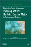 Biophysico-chemical processes involving natural nonliving organic matter in environmental systems