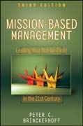 Mission-based management: leading your not-for-profit in the 21st century