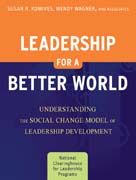 Leadership for a better world: understanding the social change model of leadership development