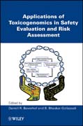 Applications of toxicogenomics in safety evaluation and risk assessment