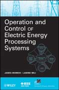 Operation and control of electric energy processing systems