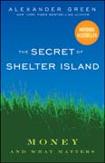 The secret of Shelter Island: money and what matters