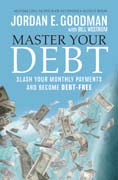 Master your debt: slash your monthly payments and become debt free