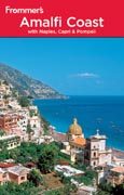 Frommer's® the Amalfi coast with Naples, Capri and Pompeii