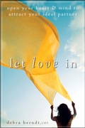 Let love in: open your heart and mind to attract your ideal partner