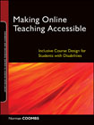 Making online teaching accessible: inclusive course design for students with disabilities