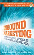 Inbound marketing: get found using Google, social media, and blogs