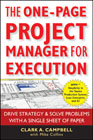 The one-page project manager for execution: drive strategy and solve problems with a single sheet of paper