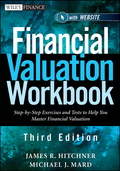 Financial valuation workbook: step-by-step exercises and tests to help you master financial valuation