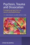 Psychosis, trauma and dissociation: emerging perspectives on severe psychopathology