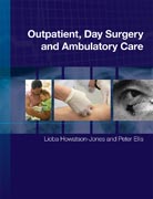 Outpatient, day surgery and ambulatory care