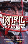 NFL unplugged: the brutal, brilliant world of professional football