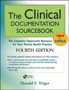 The clinical documentation sourcebook: the complete paperwork resource for your mental health practice