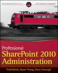 Professional SharePoint 2010 administration