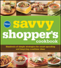 Pillsbury The Savvy Shopper's cookbook: hundreds of simple strategies for smart spending and feeding your family on a budget