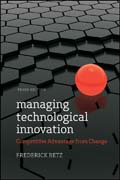 Managing technological innovation: competitive advantage from change