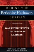 Behind the Berkshire Hathaway Curtain: lessons from Warren Buffett's top business leaders